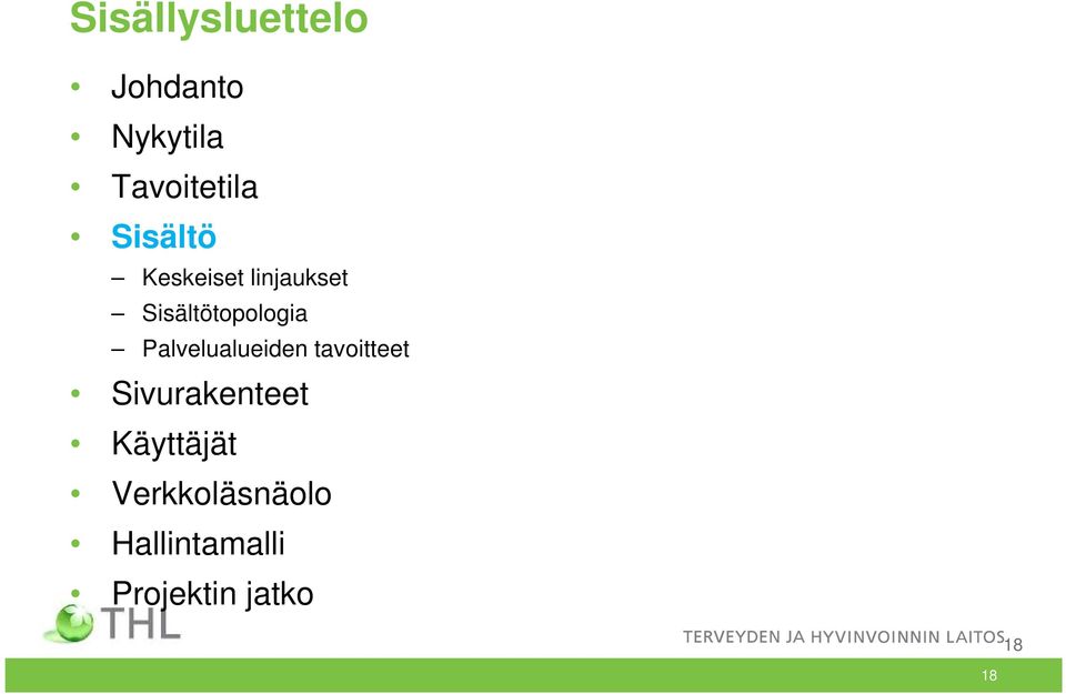 Palvelualueiden tavoitteet Sivurakenteet