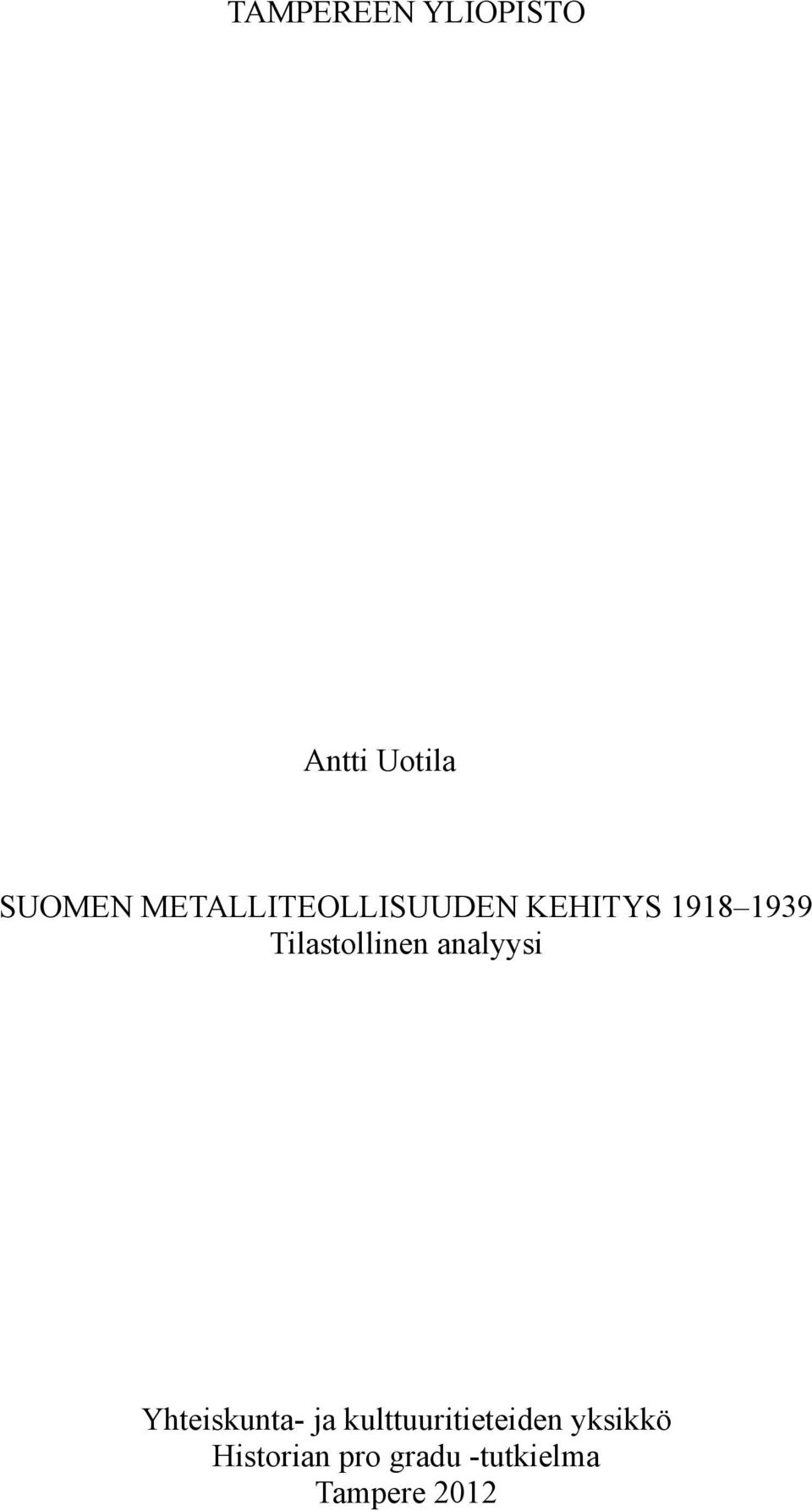 Tilastollinen analyysi Yhteiskunta- ja