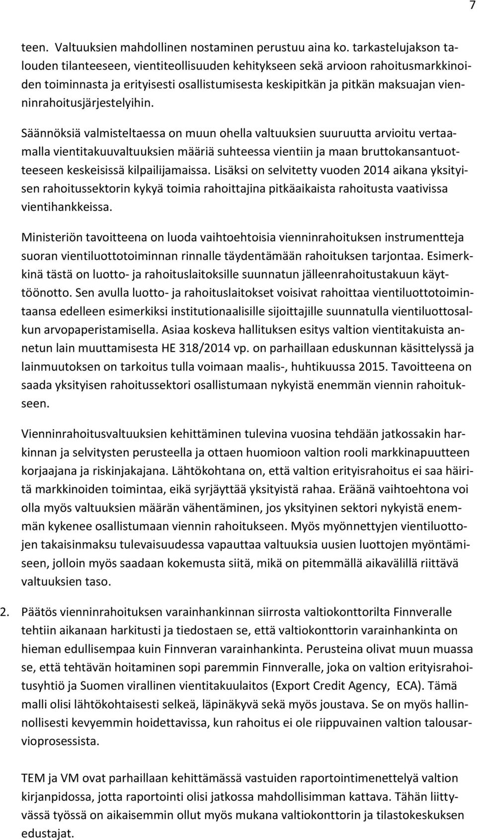 vienninrahoitusjärjestelyihin.