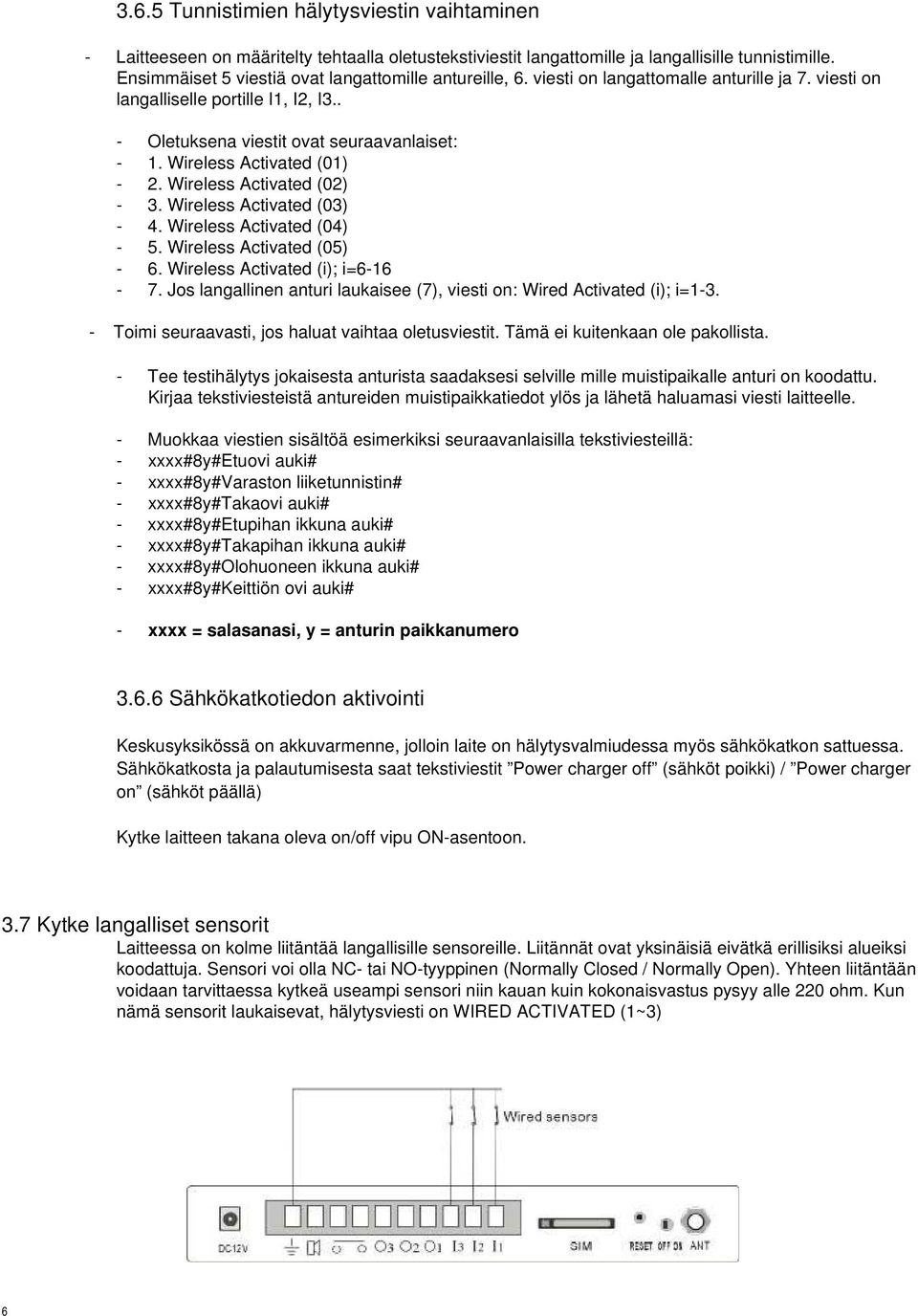 Wireless Activated (01) - 2. Wireless Activated (02) - 3. Wireless Activated (03) - 4. Wireless Activated (04) - 5. Wireless Activated (05) - 6. Wireless Activated (i); i=6-16 - 7.