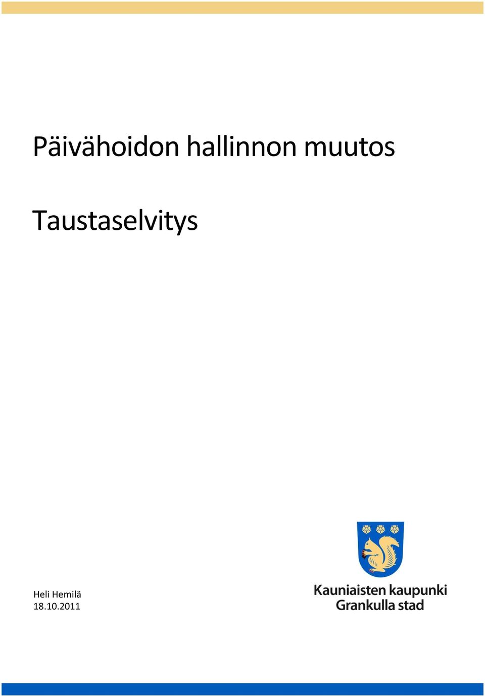 Taustaselvitys