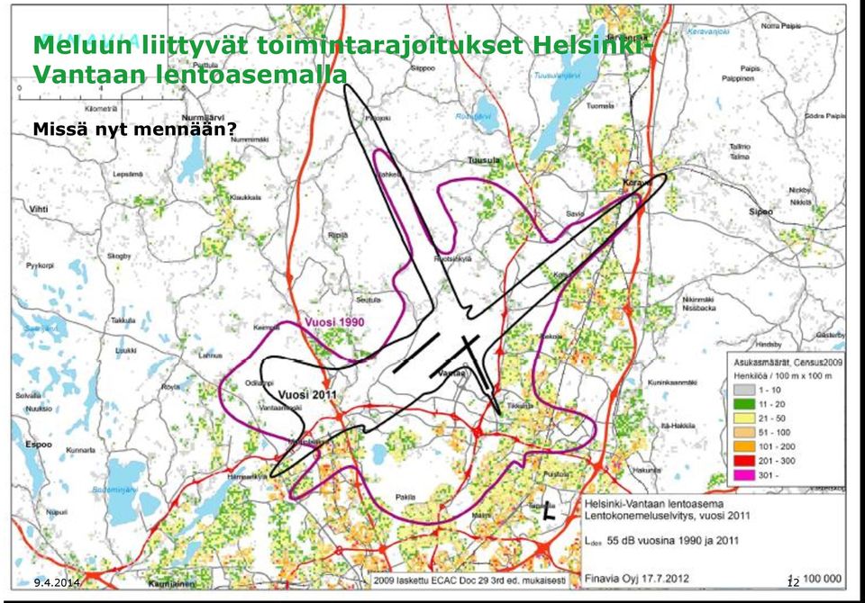 Vantaan lentoasemalla Missä nyt