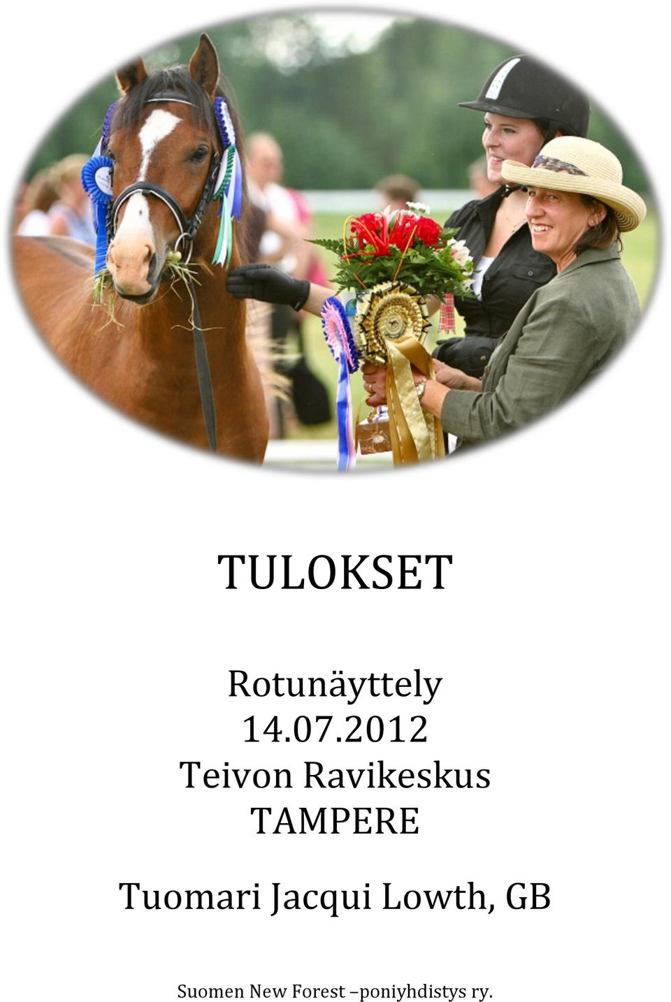 TAMPERE Tuomari Jacqui Lowth,