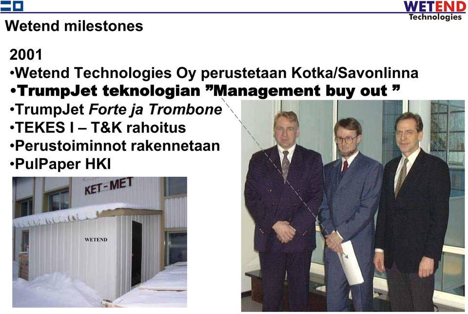 Management buy out TrumpJet Forte ja Trombone