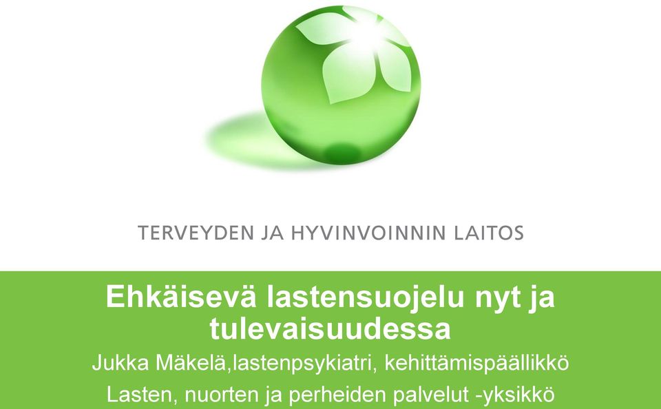 Mäkelä,lastenpsykiatri,