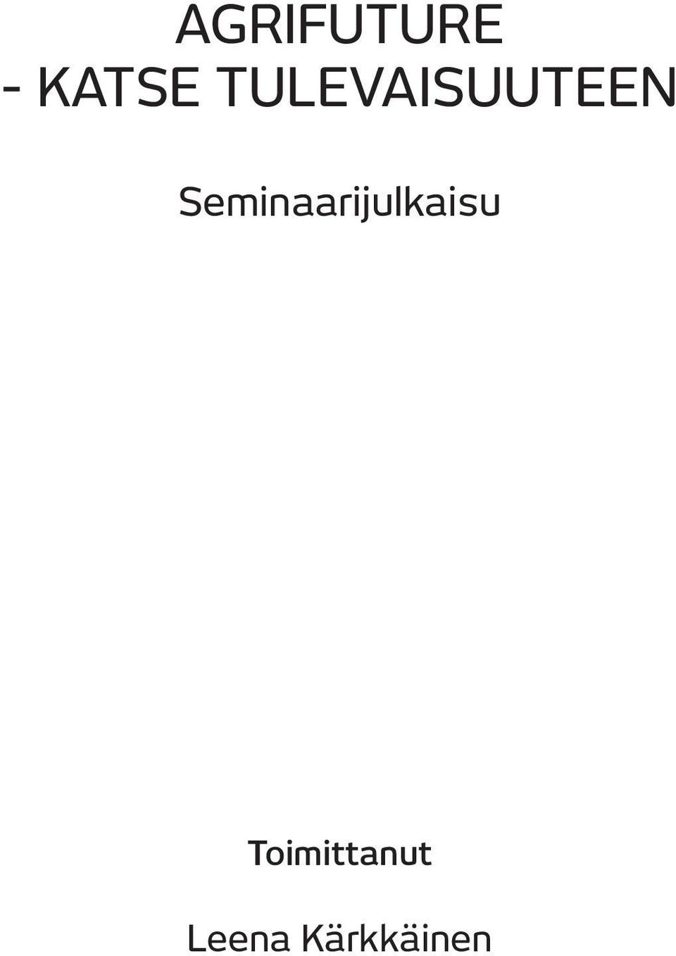 Seminaarijulkaisu