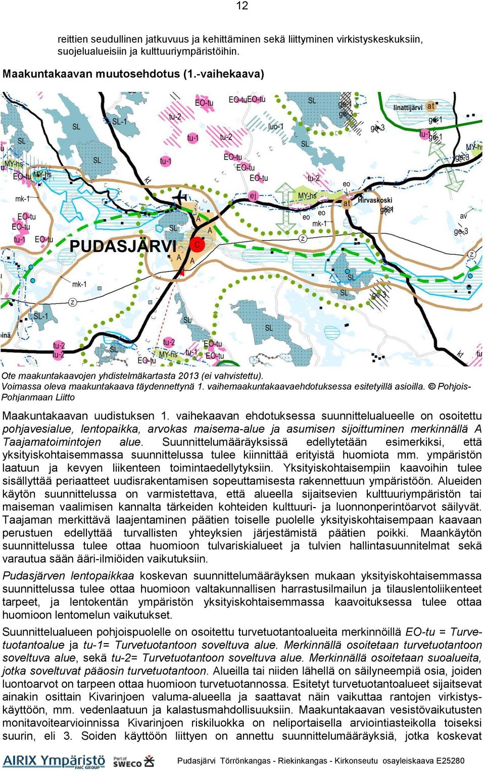 Pohjois- Pohjanmaan Liitto Maakuntakaavan uudistuksen 1.