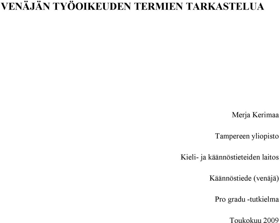 ja käännöstieteiden laitos Käännöstiede