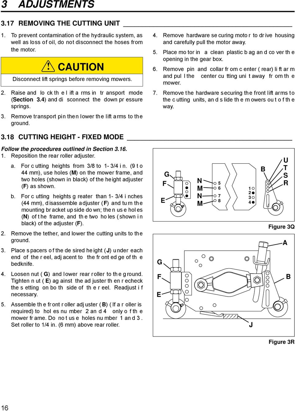 4. Remove hardware se curing moto r to dr ive housing and carefully pull the motor away. 5. Place mo tor in a clean plastic b ag an d co ver th e opening in the gear box. 6.