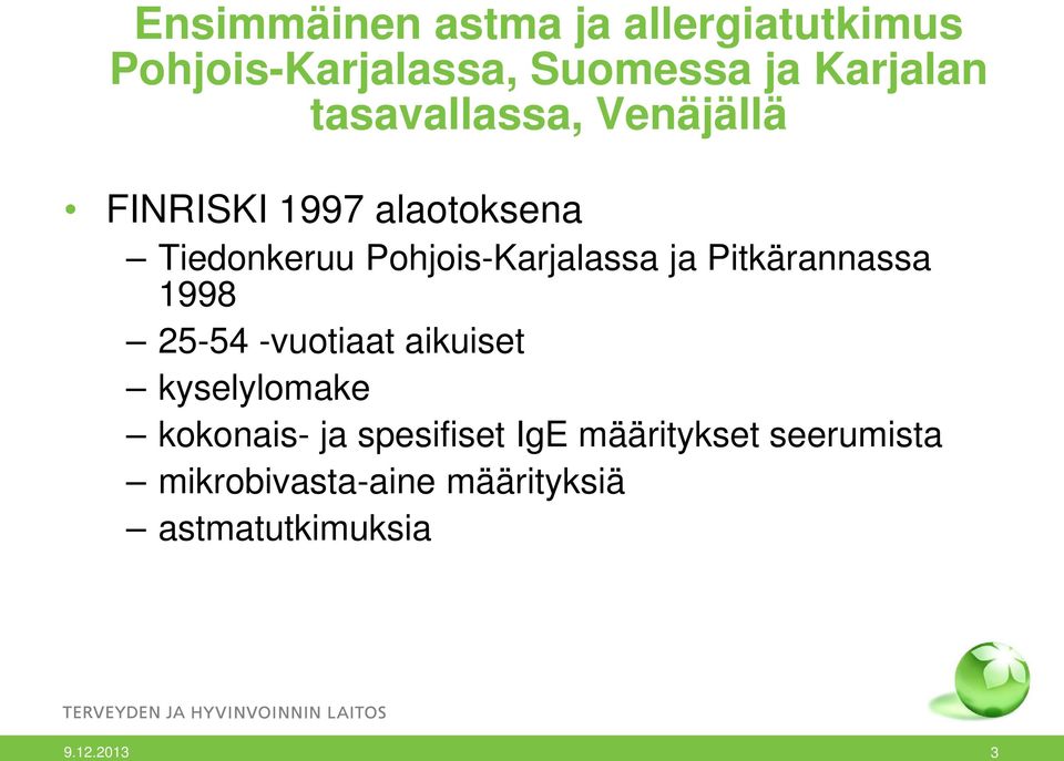 ja Pitkärannassa 1998 25-54 -vuotiaat aikuiset kyselylomake kokonais- ja