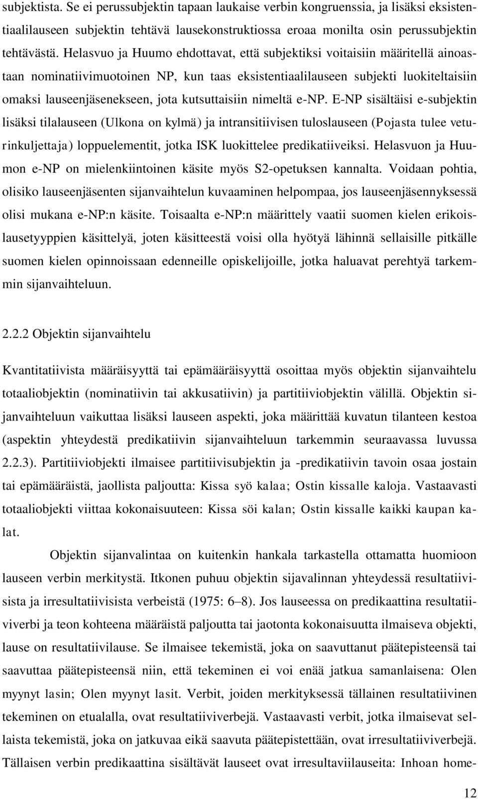 kutsuttaisiin nimeltä e-np.