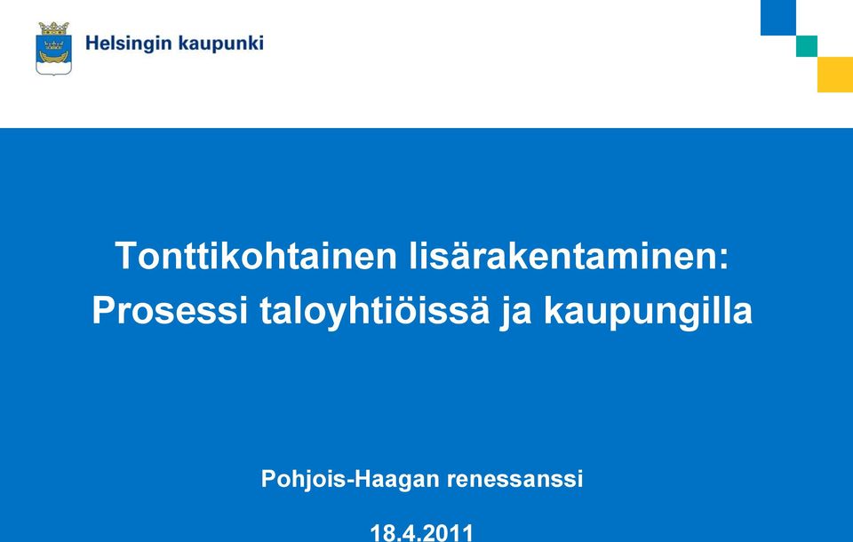 taloyhtiöissä ja