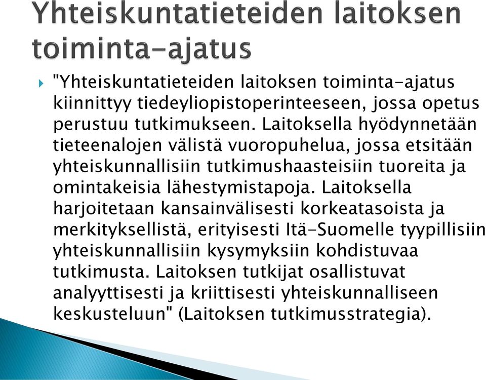 lähestymistapoja.