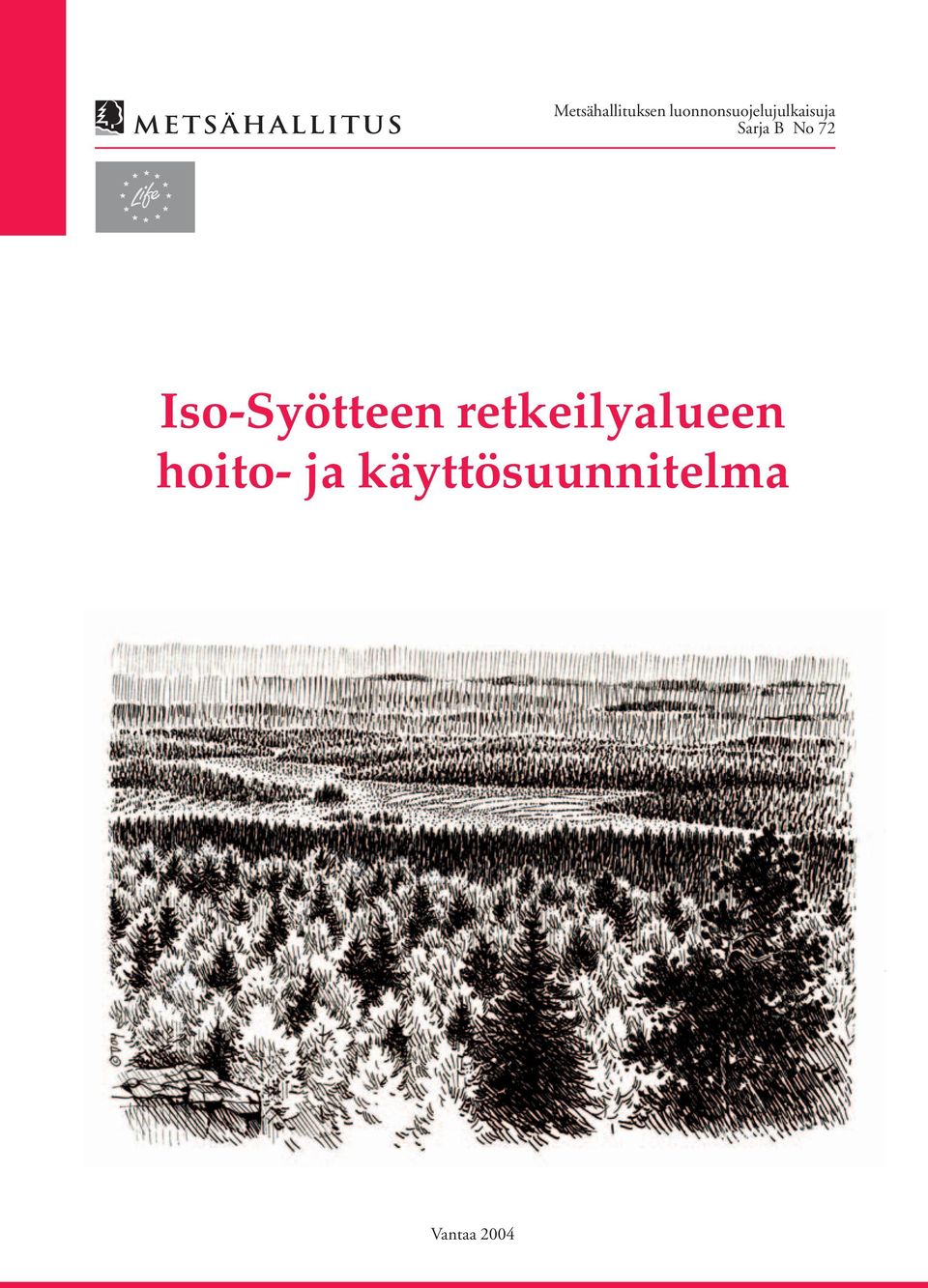 B No 72 Iso-Syötteen