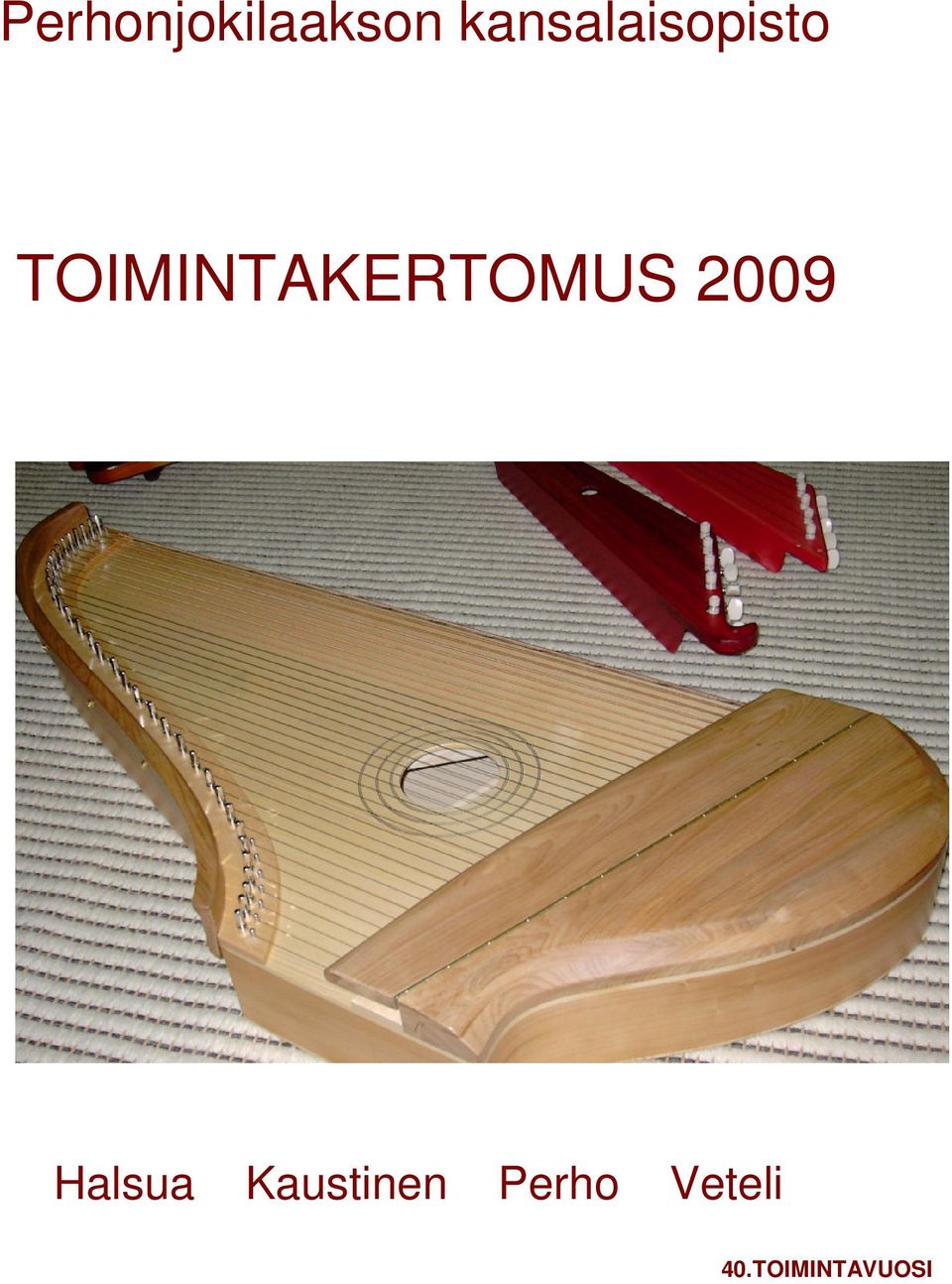 TOIMINTAKERTOMUS 2009