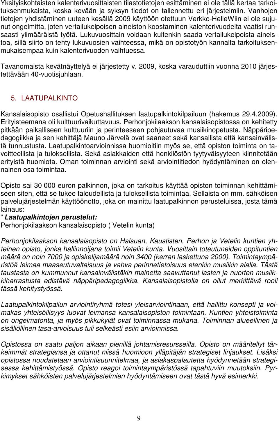 ylimääräistä työtä.