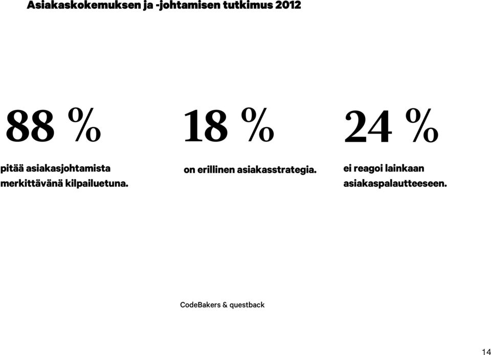 kilpailuetuna. on erillinen asiakasstrategia.