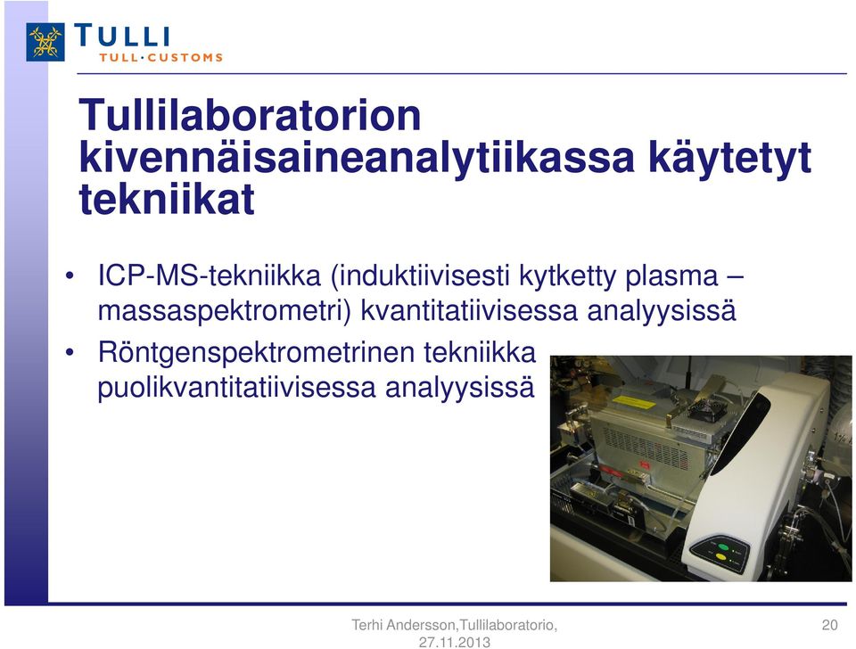 plasma massaspektrometri) kvantitatiivisessa analyysissä