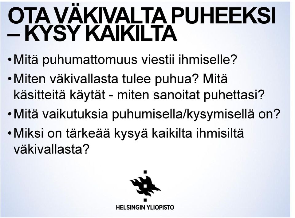 Mitä käsitteitä käytät - miten sanoitat puhettasi?