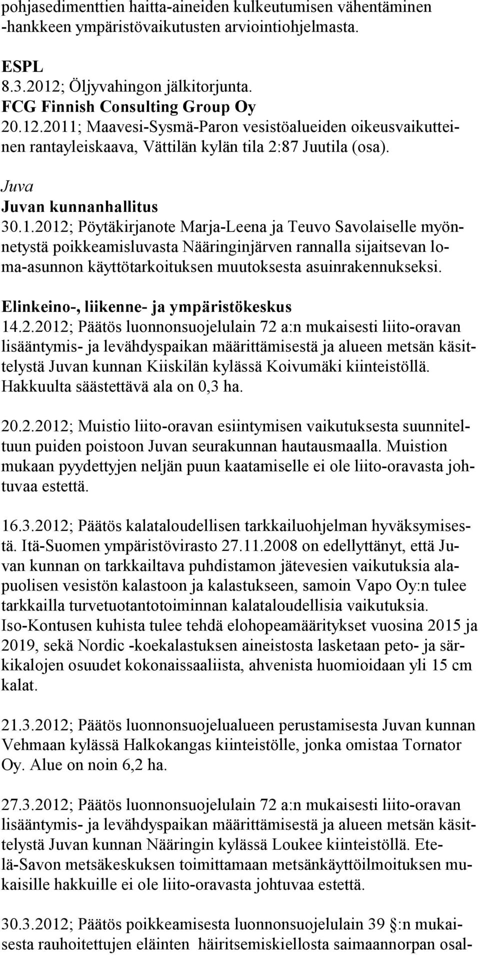 Juva Juvan kunnanhallitus 30.1.