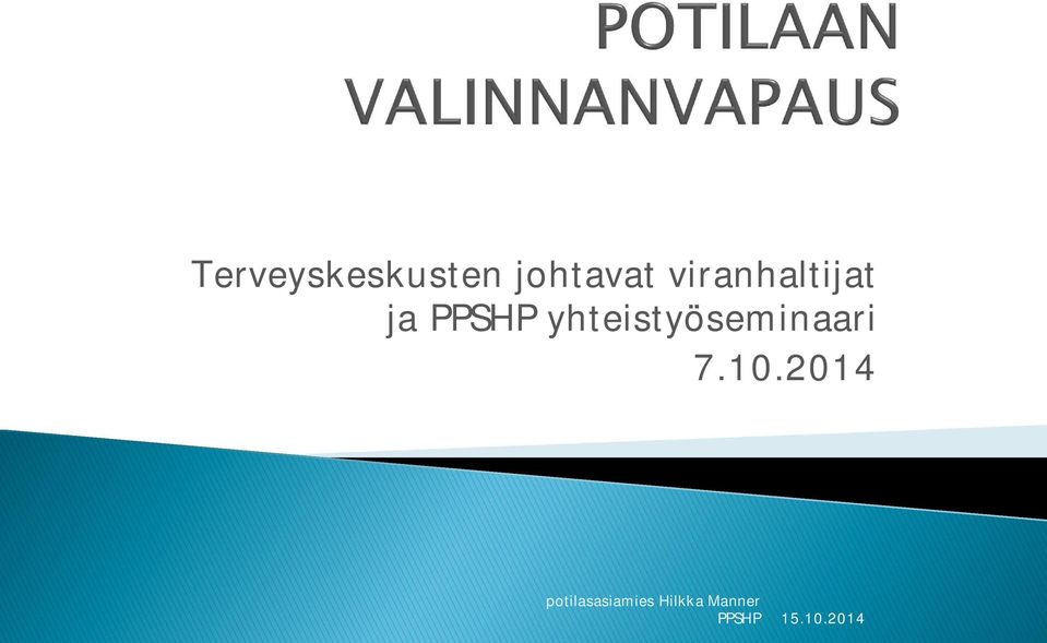 viranhaltijat ja