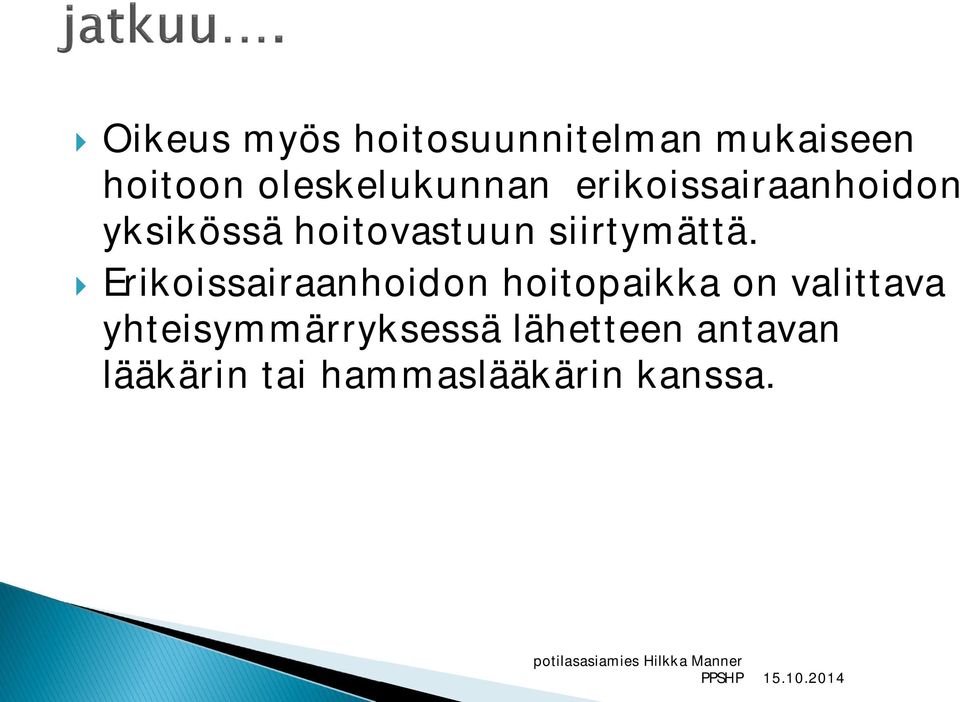 siirtymättä.