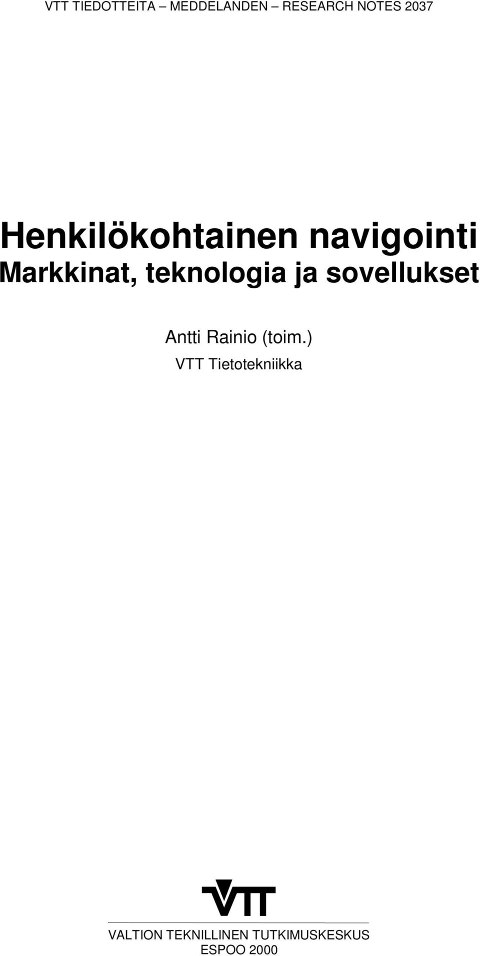 ja sovellukset Antti Rainio (toim.