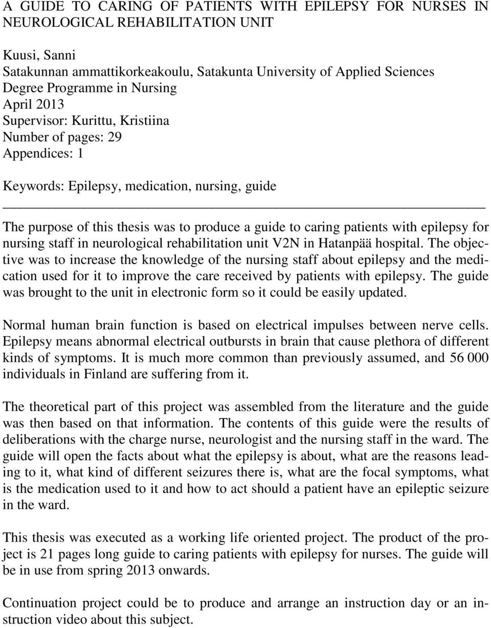 with epilepsy for nursing staff in neurological rehabilitation unit V2N in Hatanpää hospital.