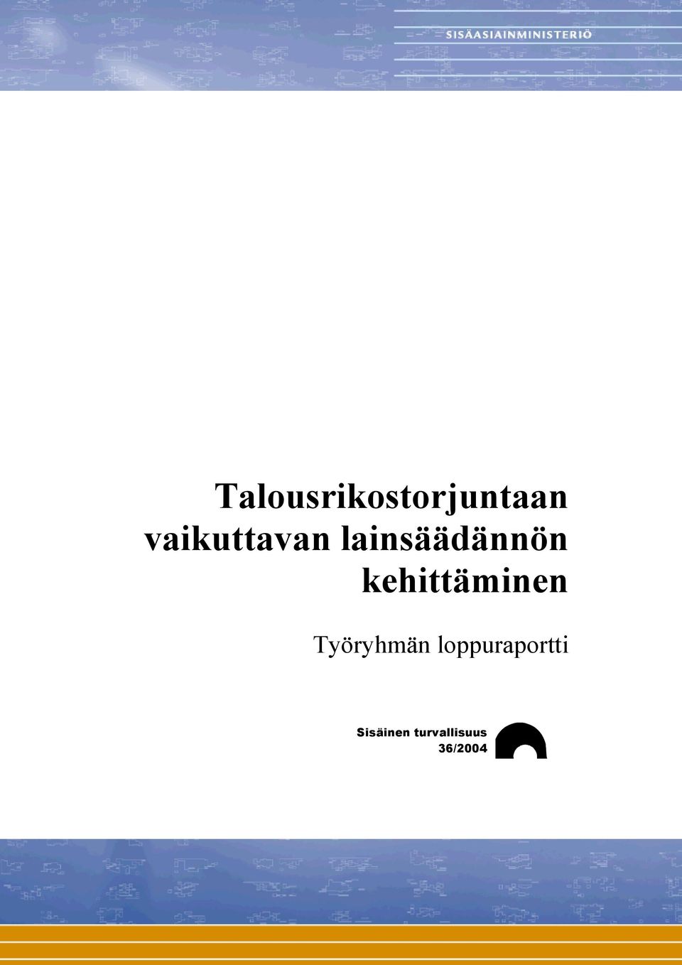 kehittäminen Työryhmän