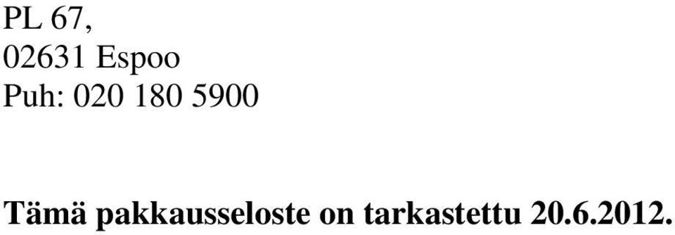 Tämä pakkausseloste