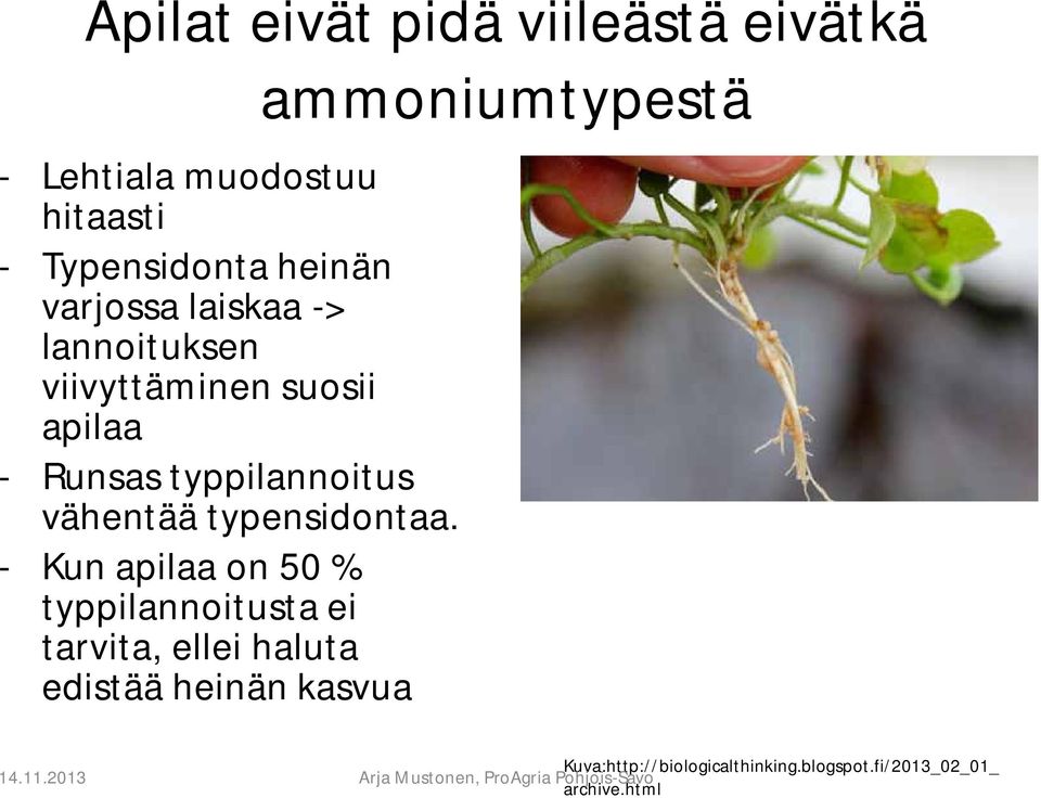 vähentää typensidontaa.