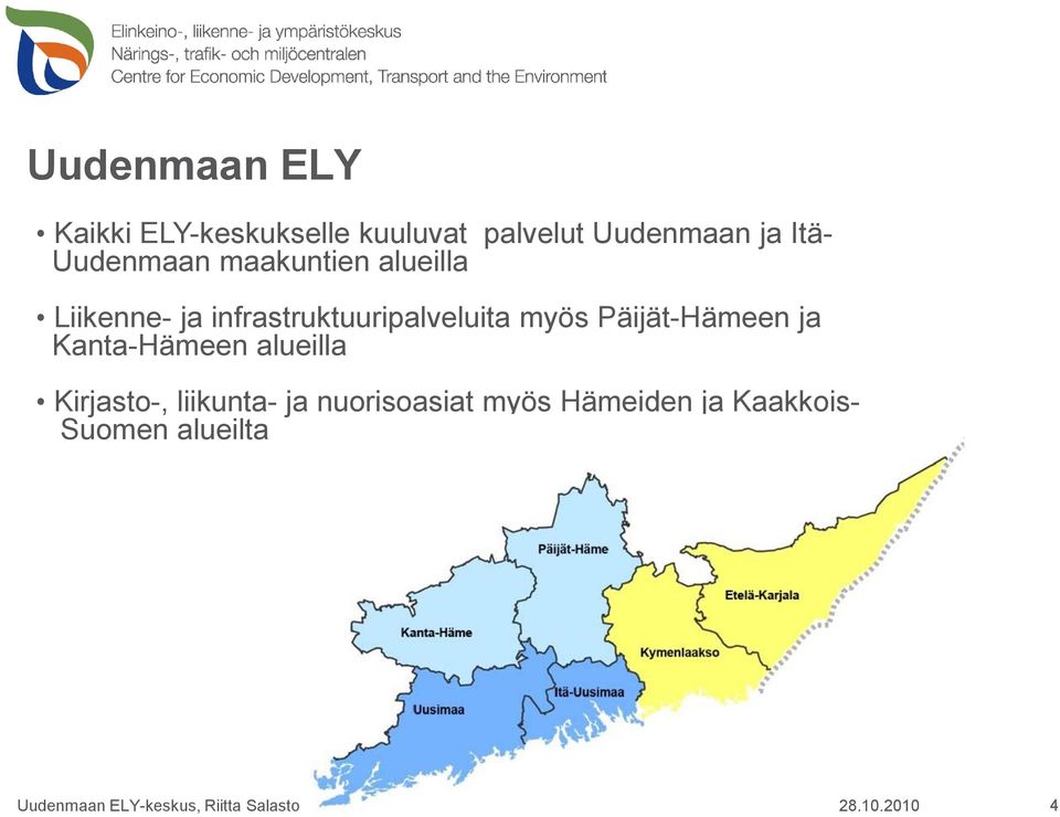 Päijät-Hämeen ja Kanta-Hämeen alueilla Kirjasto-, liikunta- ja nuorisoasiat