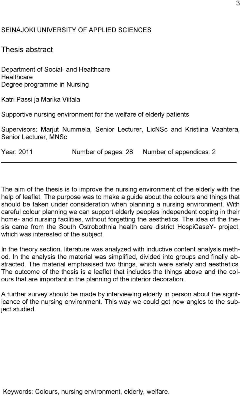 the thesis is to improve the nursing environment of the elderly with the help of leaflet.