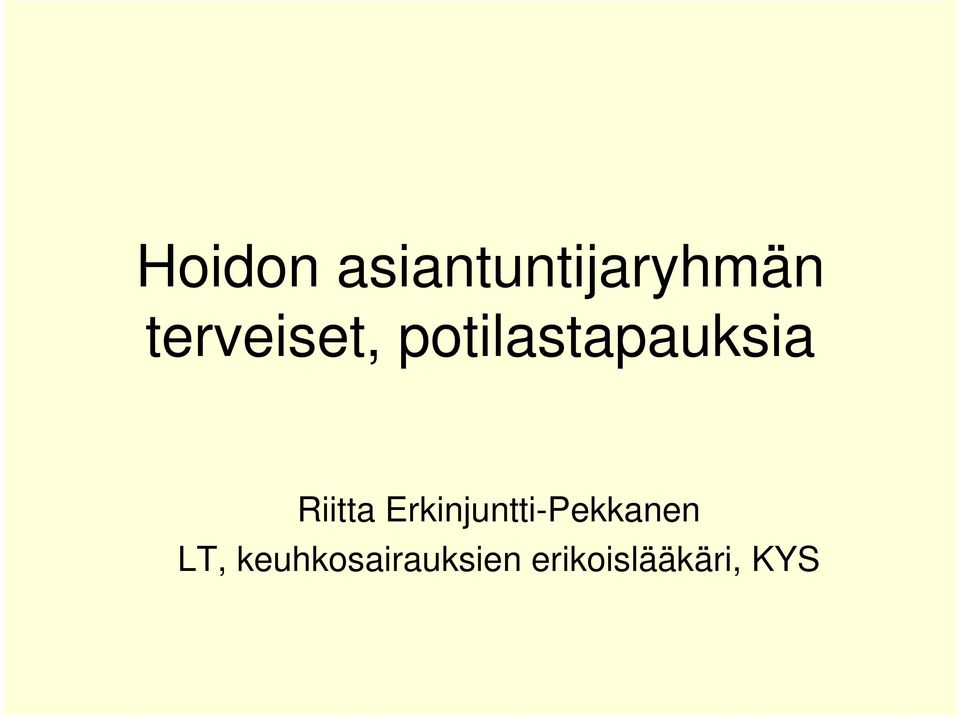 Riitta Erkinjuntti-Pekkanen