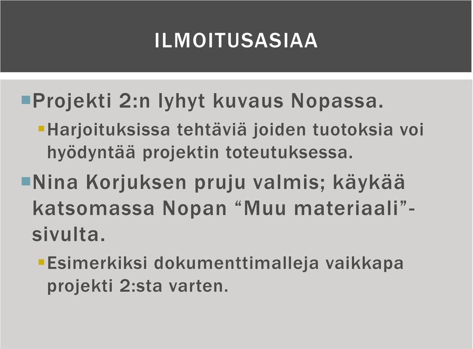 toteutuksessa.