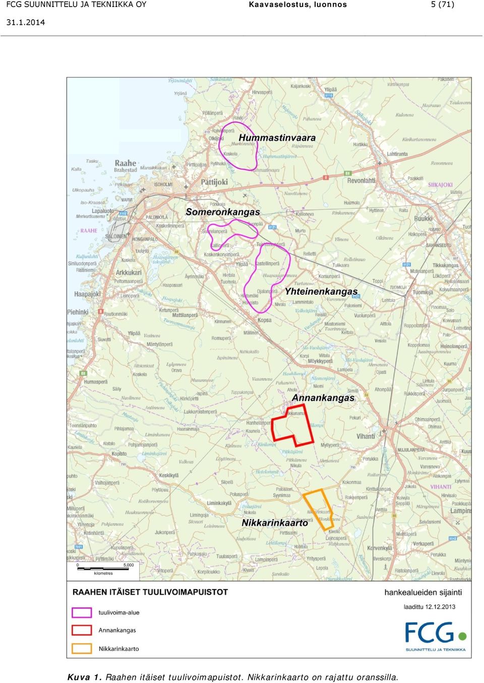 1. Raahen itäiset tuulivoimapuistot.