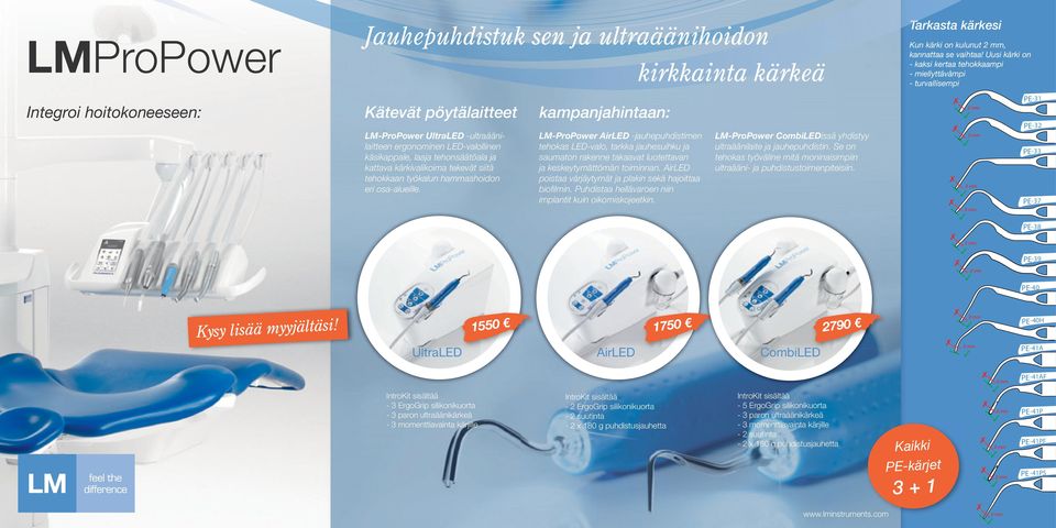 kampanjahintaan: LM-ProPower AirLED -jauhepuhdistimen tehokas LED-valo, tarkka jauhesuihku ja saumaton rakenne takaavat luotettavan ja keskeytymättömän toiminnan.