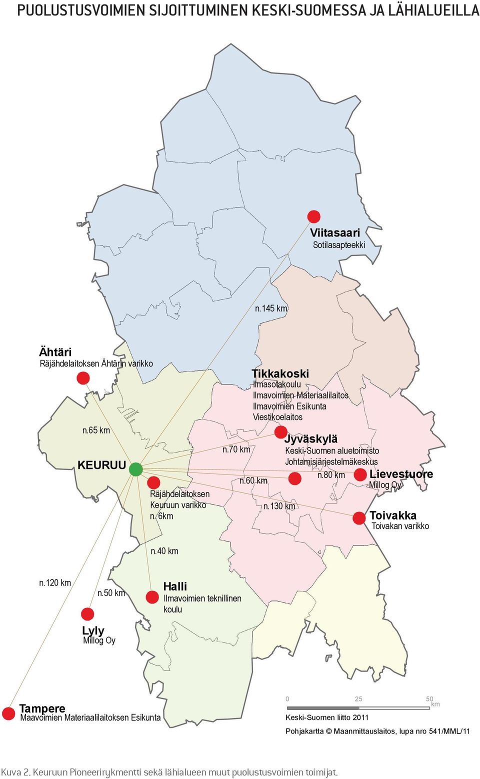 130 km Jyväskylä Keski-Suomen aluetoimisto Johtamisjärjestelmäkeskus n.80 km Lievestuore Millog Oy Toivakka Toivakan varikko n.40 km n.120 km n.