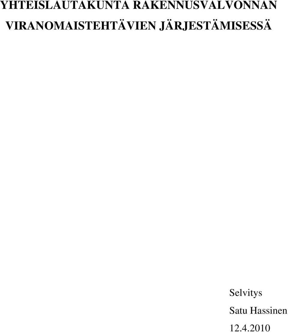 VIRANOMAISTEHTÄVIEN