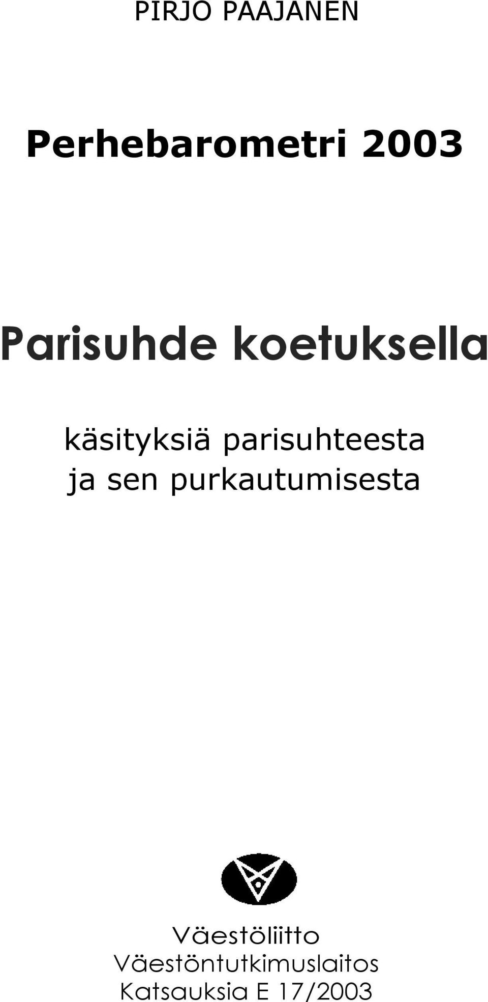 parisuhteesta ja sen purkautumisesta