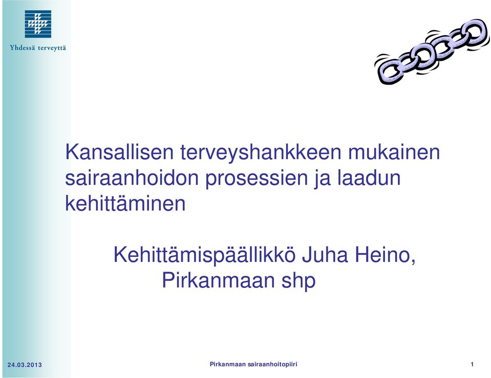 kehittäminen Kehittämispäällikkö Juha