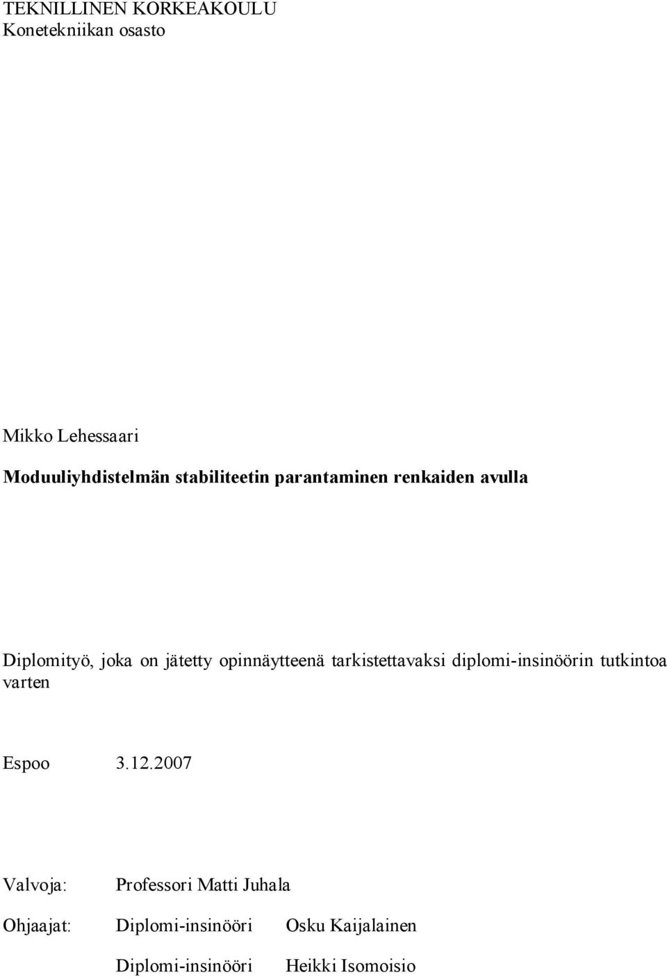 tarkistettavaksi diplomi insinöörin tutkintoa varten Espoo 3.12.