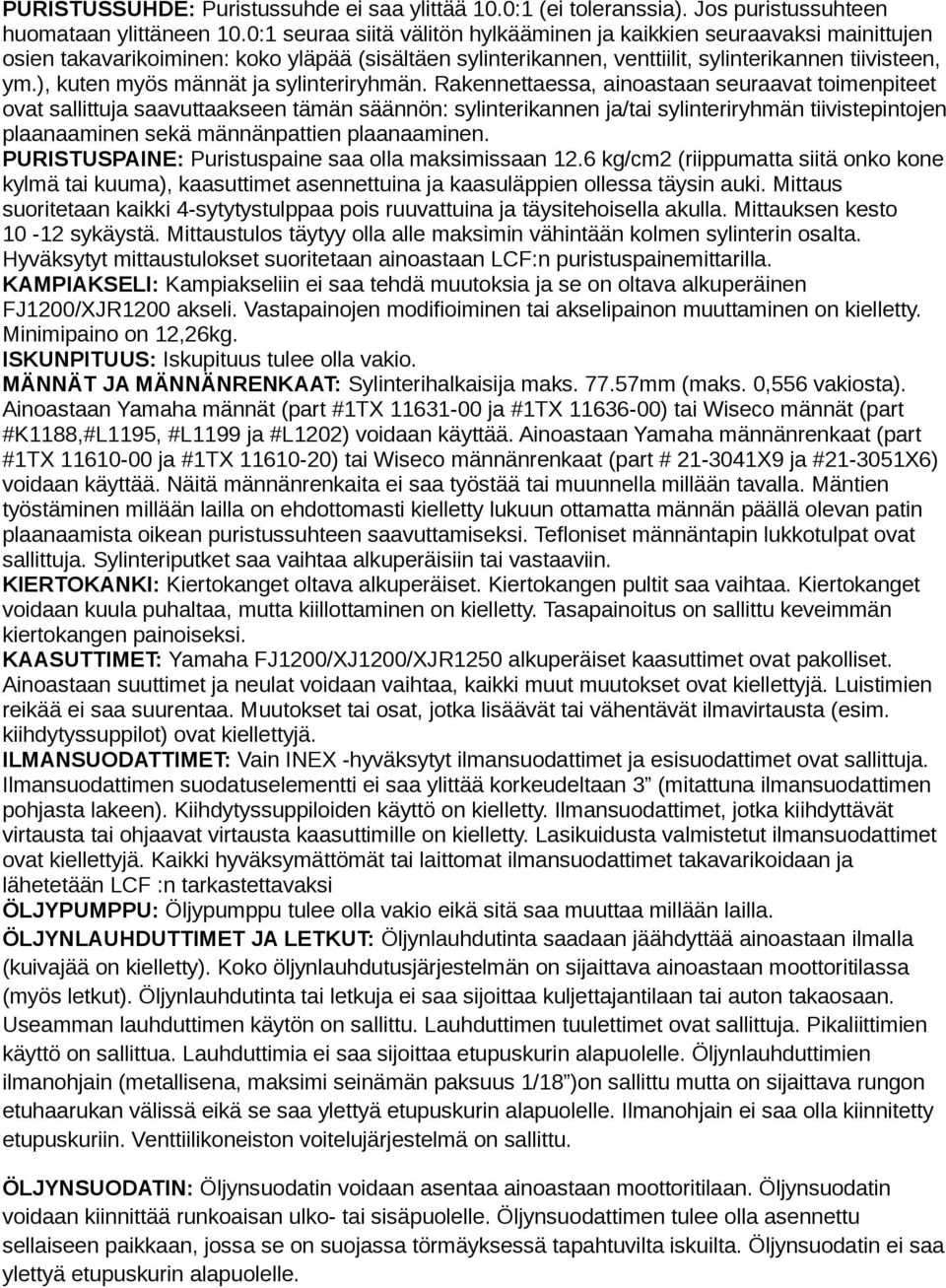 ), kuten myös männät ja sylinteriryhmän.