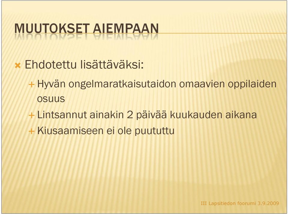 oppilaiden osuus Lintsannut ainakin 2