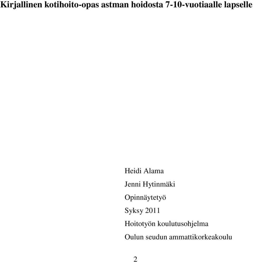 Hytinmäki Opinnäytetyö Syksy 2011 Hoitotyön