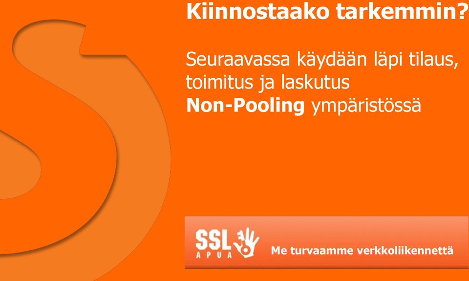 toimitus ja laskutus Non-Pooling