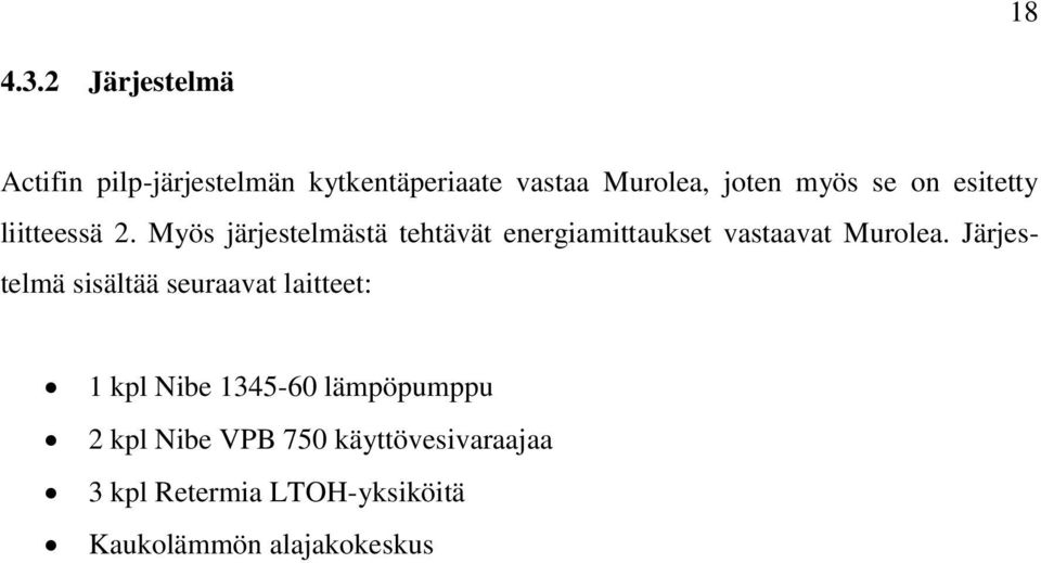 on esitetty liitteessä 2.