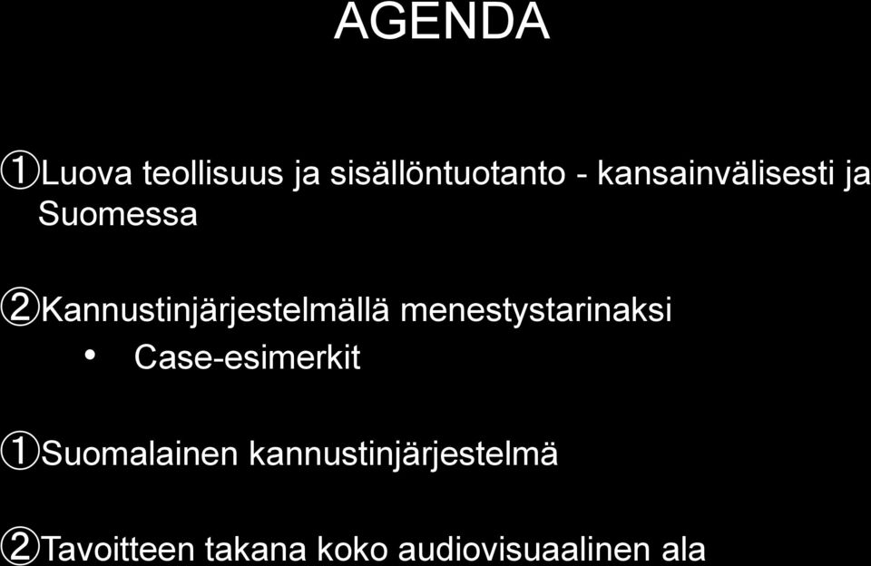 2Kannustinjärjestelmällä menestystarinaksi