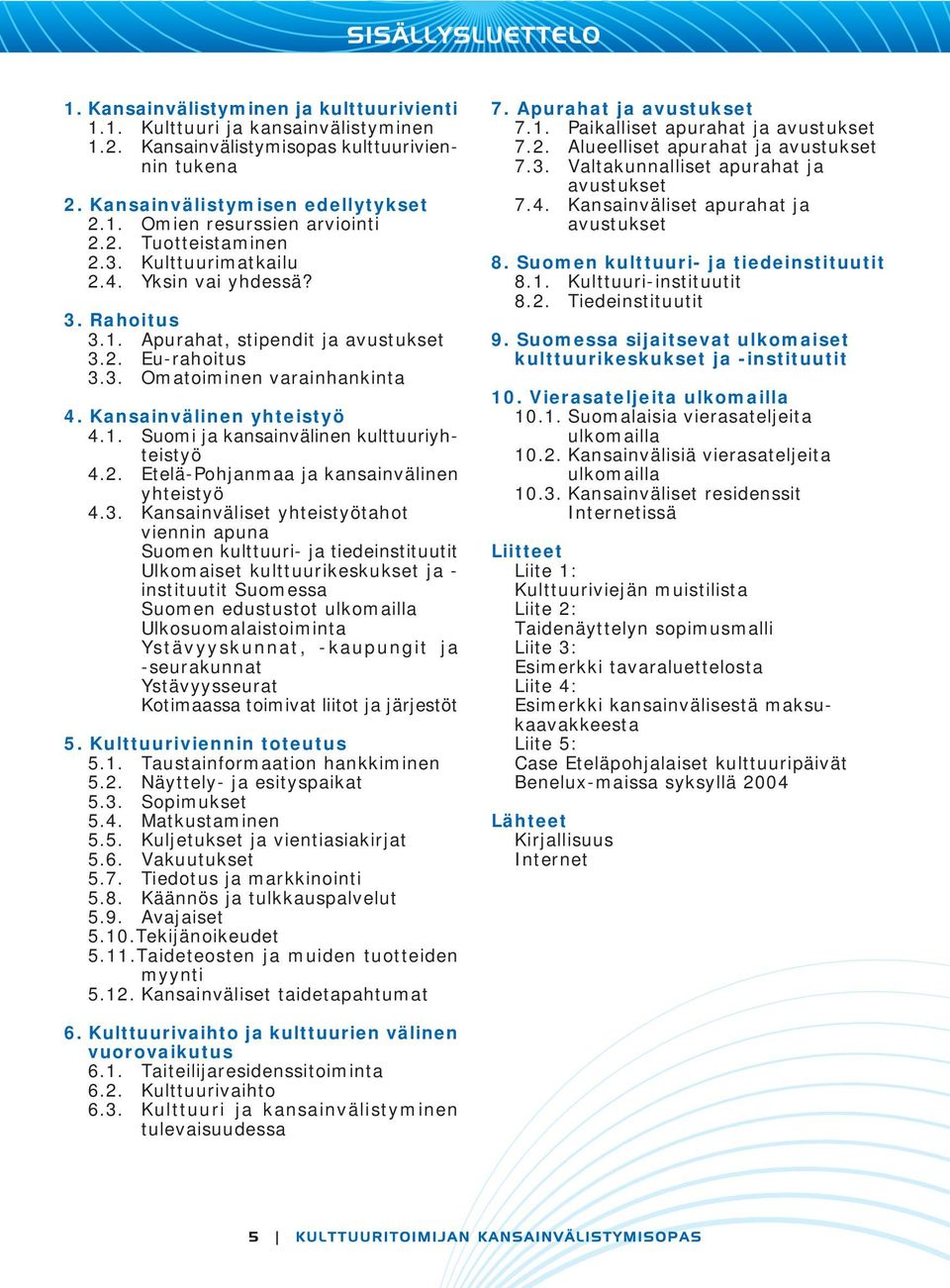 2. Etelä-Pohjanmaa ja kansainvälinen yhteistyö 4.3.