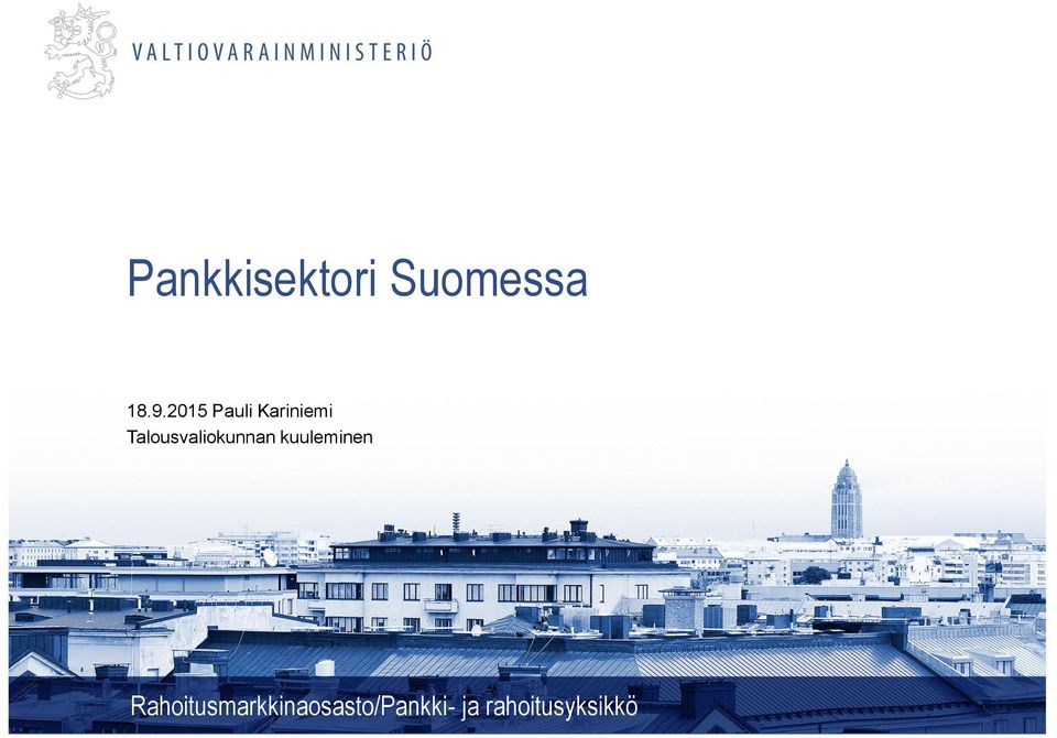 Talousvaliokunnan kuuleminen